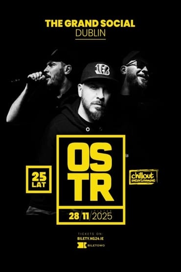 O.S.T.R. - 25 LAT | Dublin 